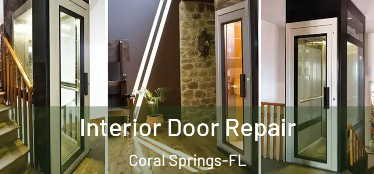  Interior Door Repair Coral Springs-FL